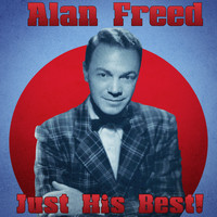 Alan Freed - Just His Best! (Remastered)