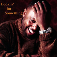 Brian Clay - Lookin' For Something