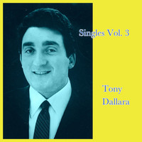 Tony Dallara - Singles Vol. 3