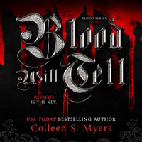 Colleen S. Myers - Chapter 33 - Blood Will Tell - The Blood is the Key - The Blood series, Book 1