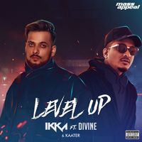 IKKA, DIVINE, Kaater - Level Up (Explicit)