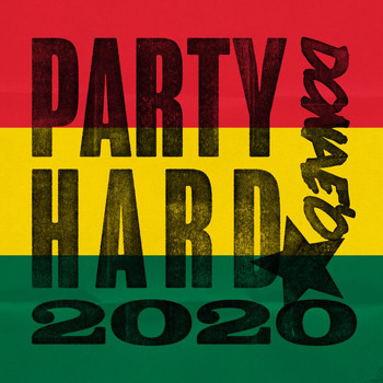 Donae'o - Party Hard 2020