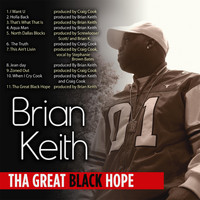 Brian Keith - Tha Great Black Hope