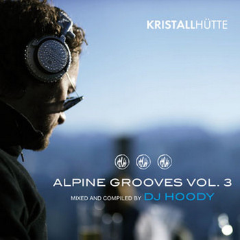 Various Artists - Alpine Grooves, Vol. 3 (Kristallhütte)