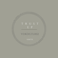 Odette - Trust