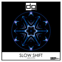 subduxtion - Slow Shift