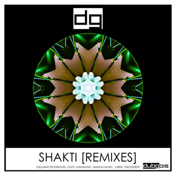 Giuliano Rodrigues - Shakti (Remixes)