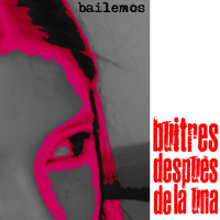 Buitres - Bailemos