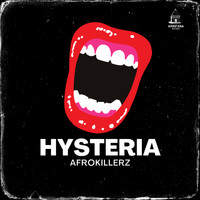 Afrokillerz - Hysteria