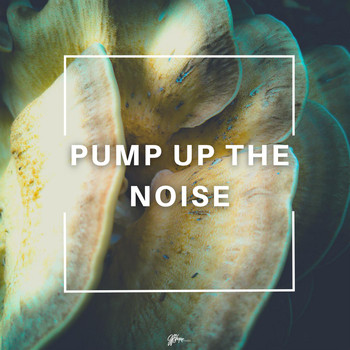 N.U.K.E. - Pump up the Noise
