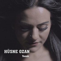 Hüsne Ozan - Yasak