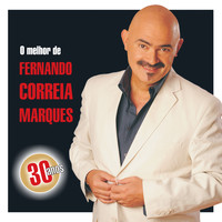 Fernando Correia Marques - O Melhor de Fernando Correia Marques