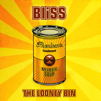 Bliss - The Looney Bin