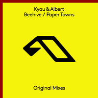Kyau & Albert - Beehive / Paper Towns