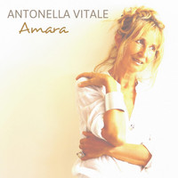 Antonella Vitale - Amara