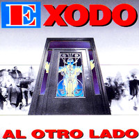 Exodo - Al Otro Lado
