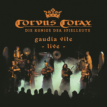 Corvus Corax - Gaudia Vite (Live)