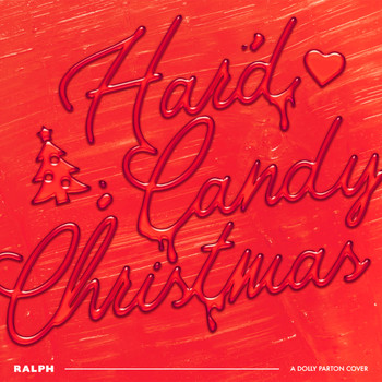 Ralph - Hard Candy Christmas