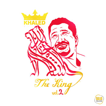 Khaled - The King, Vol. 2