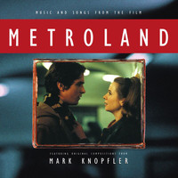 Mark Knopfler - Metroland (Original Motion Picture Soundtrack)