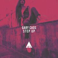 Gary Caos - Step Up