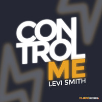 Levi Smith - Control Me