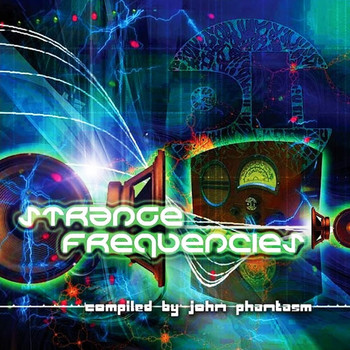John Phantasm - Strange Frequencies