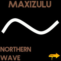 Maxizulu - Northern Wave
