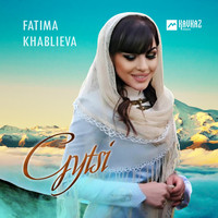Fatima Khablieva - Gytsi