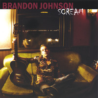 Brandon Johnson - Scream
