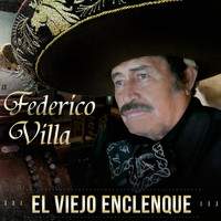 Federico Villa - El Viejo Enclenque
