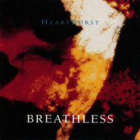 Breathless - Heartburst