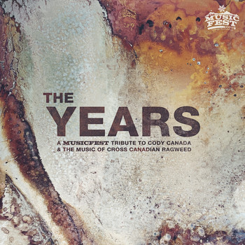 Various Artists - The Years: A Musicfest Tribute to Cody Canada and the Music of Cross Canadian Ragweed