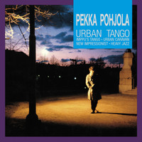 Pekka Pohjola - Urban Tango (Remastered 2010)