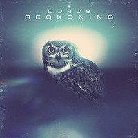 DJ Rob - Reckoning
