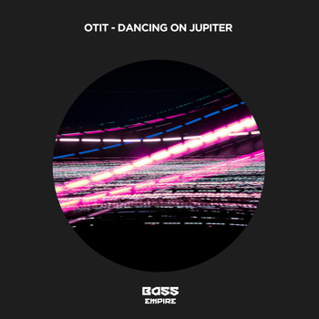 Otit - Dancing On Jupiter