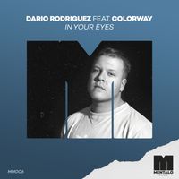 Dario Rodriguez - In Your Eyes (feat. Colorway)