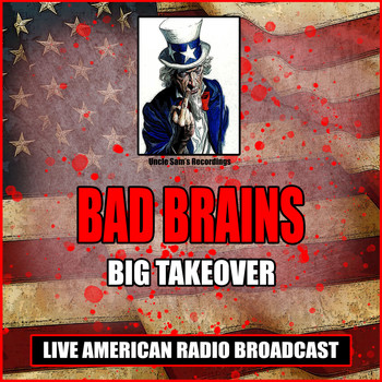 Bad Brains - Big Takeover (Live)