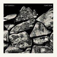 Ulf Lundell - Tomt rum