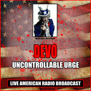 Devo - Uncontrollable Urge (Live)