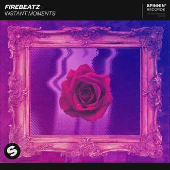 Firebeatz - Instant Moments