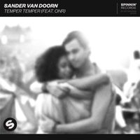 Sander Van Doorn - Temper Temper (feat. ONR)