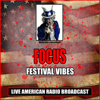 Focus - Festival Vibes (Live)