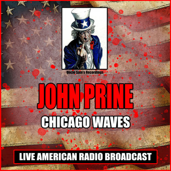 John Prine - Chicago Waves (Live)