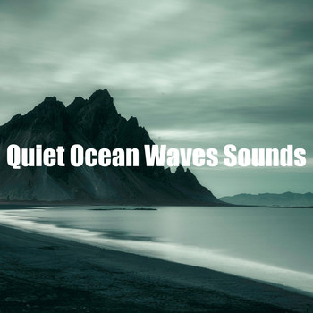Ocean Waves - Quiet Ocean Waves Sounds