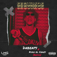 DaBeats - SEGUIMOS (Remix) (Explicit)