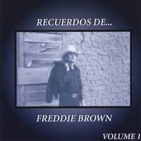 Freddie Brown - Recuerdos De Freddie Brown Vol. 1