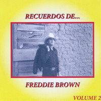 Freddie Brown - Recuerdos De Freddie Brown, Vol. 2