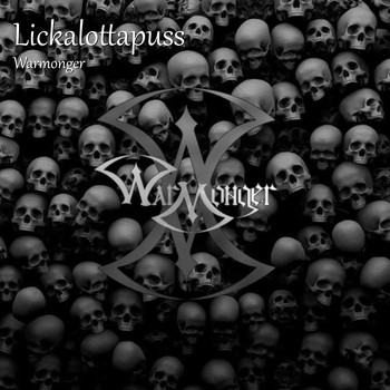 Warmonger - Lickalottapuss (Explicit)