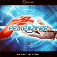 Peace Maker - Everyone Equal